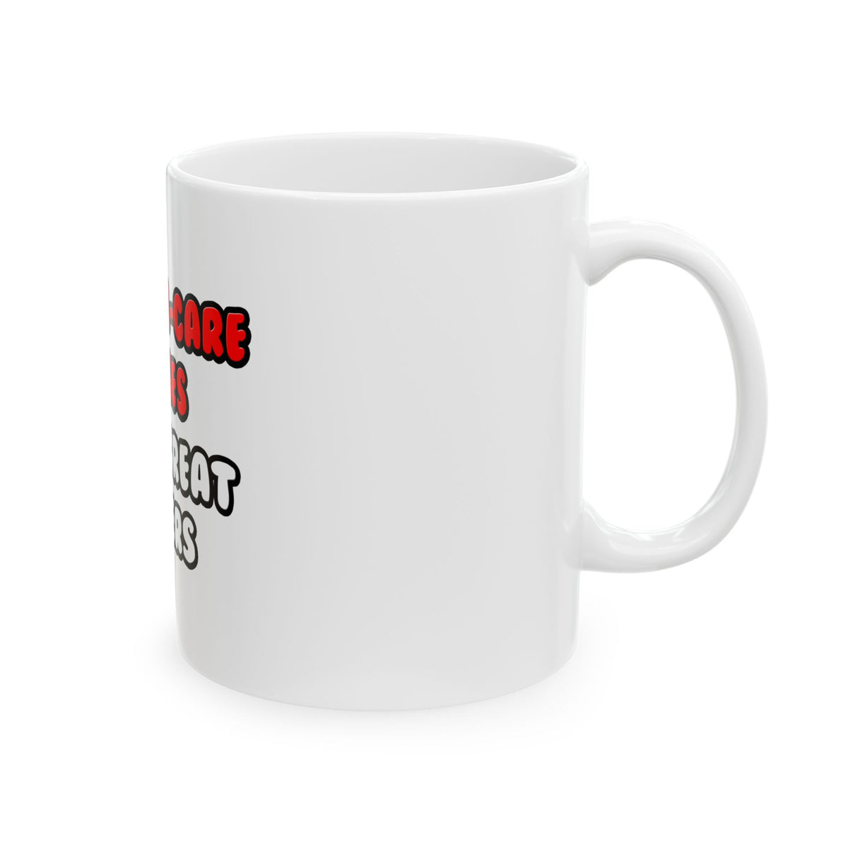 Critical Care Nurses Make Great Lovers - Ceramic Mug, (11oz, 15oz)