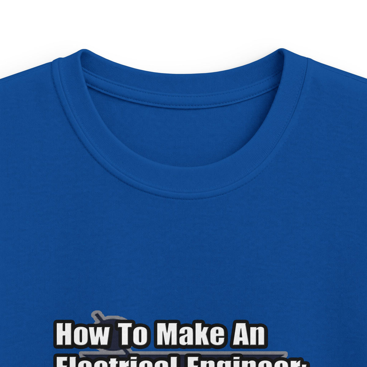 How To Make an Electrical Engineer - Kids Softstyle Tee