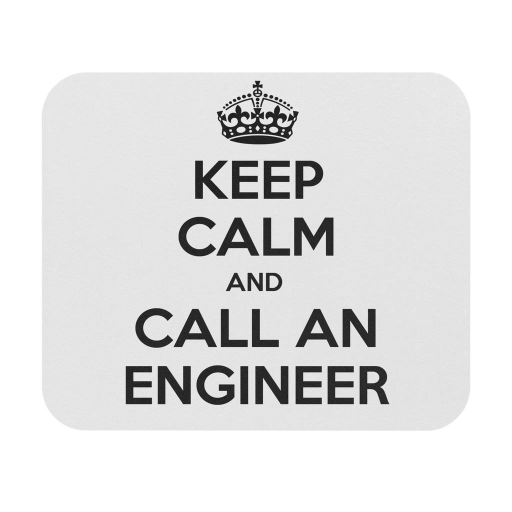 Keep Calm and Call an Engineer - Mouse Pad (Rectangle)