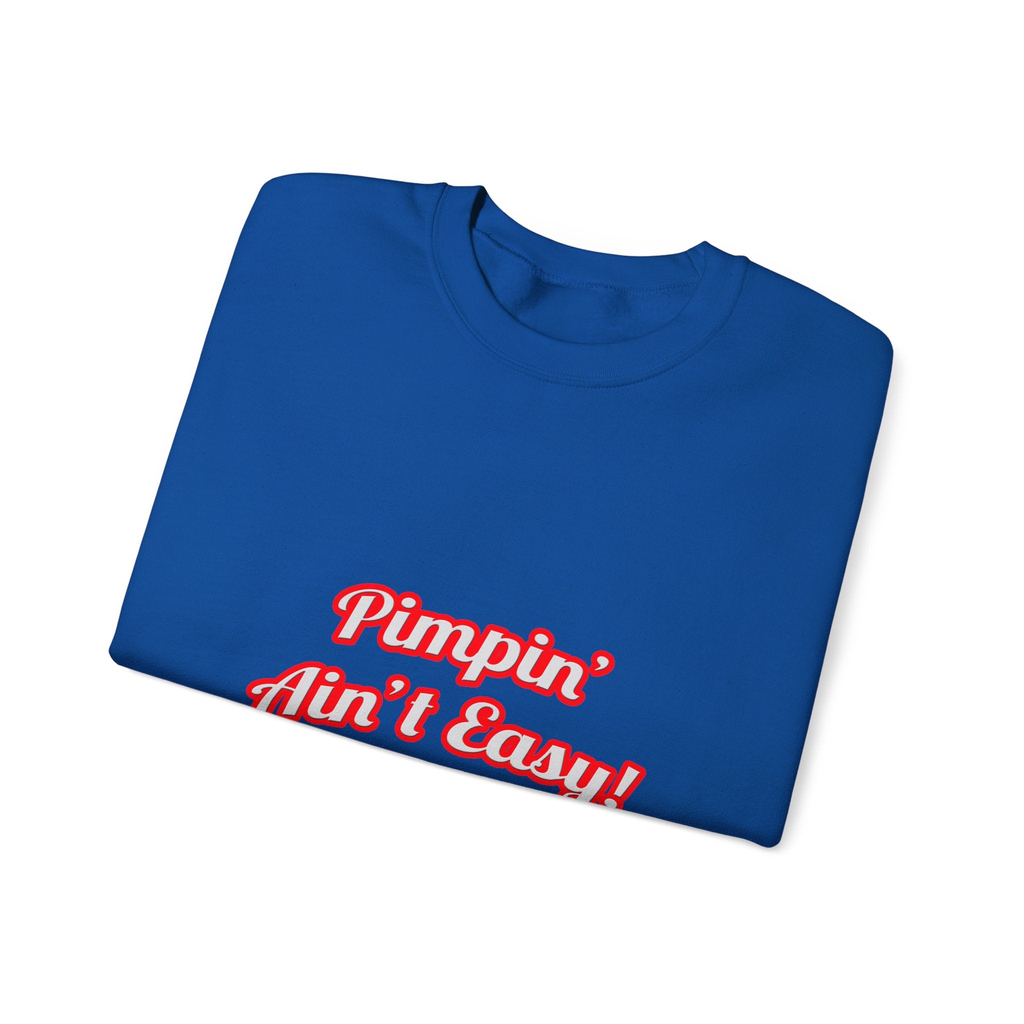 Pimpin' Ain't Easy .. Engineer - Unisex Heavy Blend™ Crewneck Sweatshirt