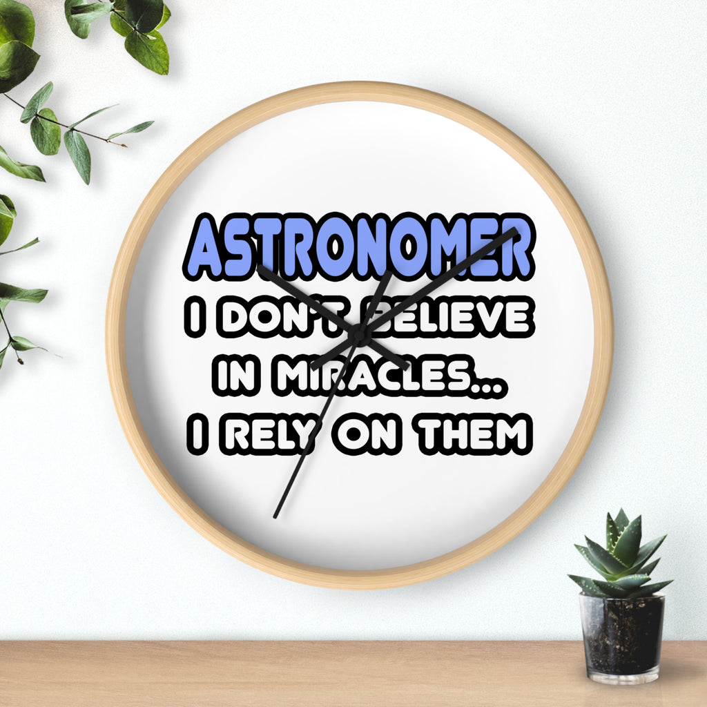 Miracles and Astronomers - Wall Clock