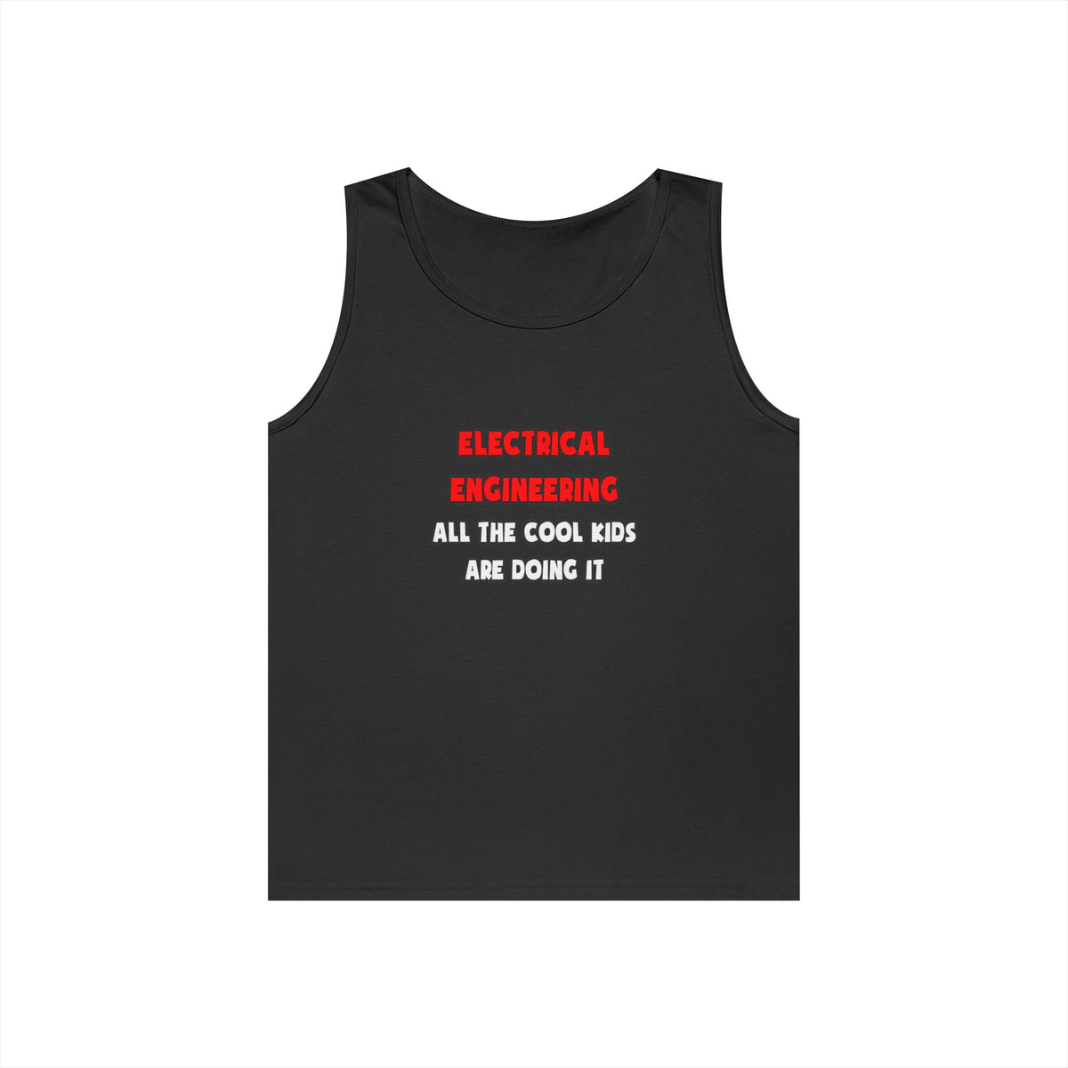 Funny Electrical Engineer Shirts and Gifts - Unisex Heavy Cotton Tank Top