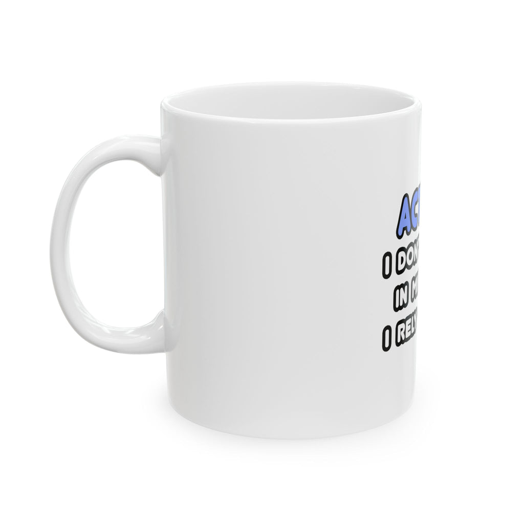 Miracles and Actuaries - Ceramic Mug, (11oz, 15oz)