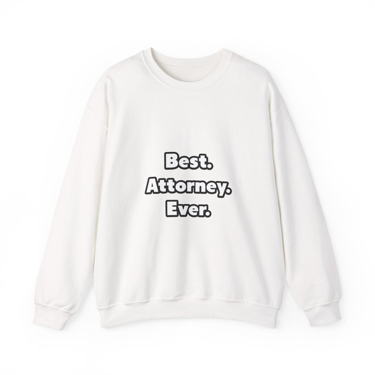 Best. Attorney. Ever - Unisex Heavy Blend™ Crewneck Sweatshirt