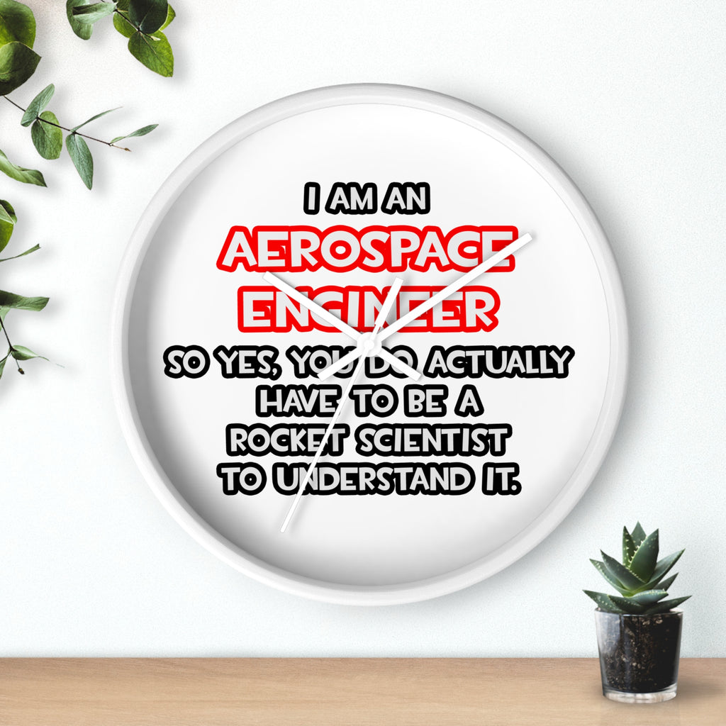 Rocket Scientist .. Funny Aerospace Engineer - Wall Clock