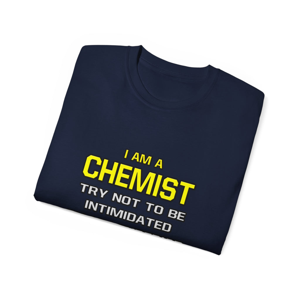 Chemist...Superior Intelligence - Unisex Ultra Cotton Tee