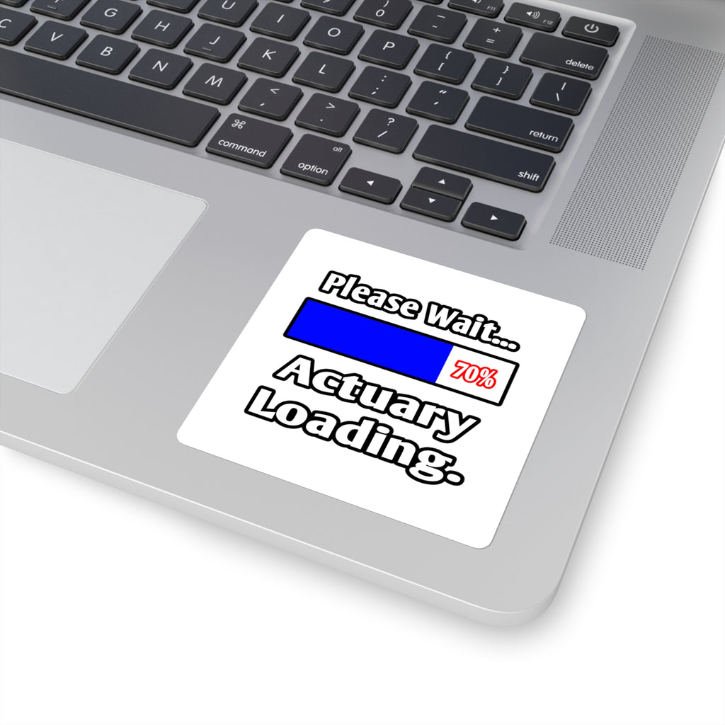 Please Wait...Actuary Loading - Square Stickers