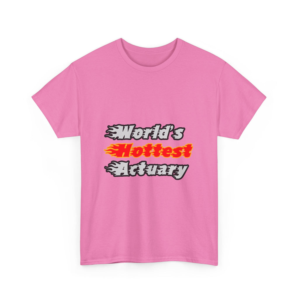World's Hottest Actuary - Unisex Heavy Cotton Tee