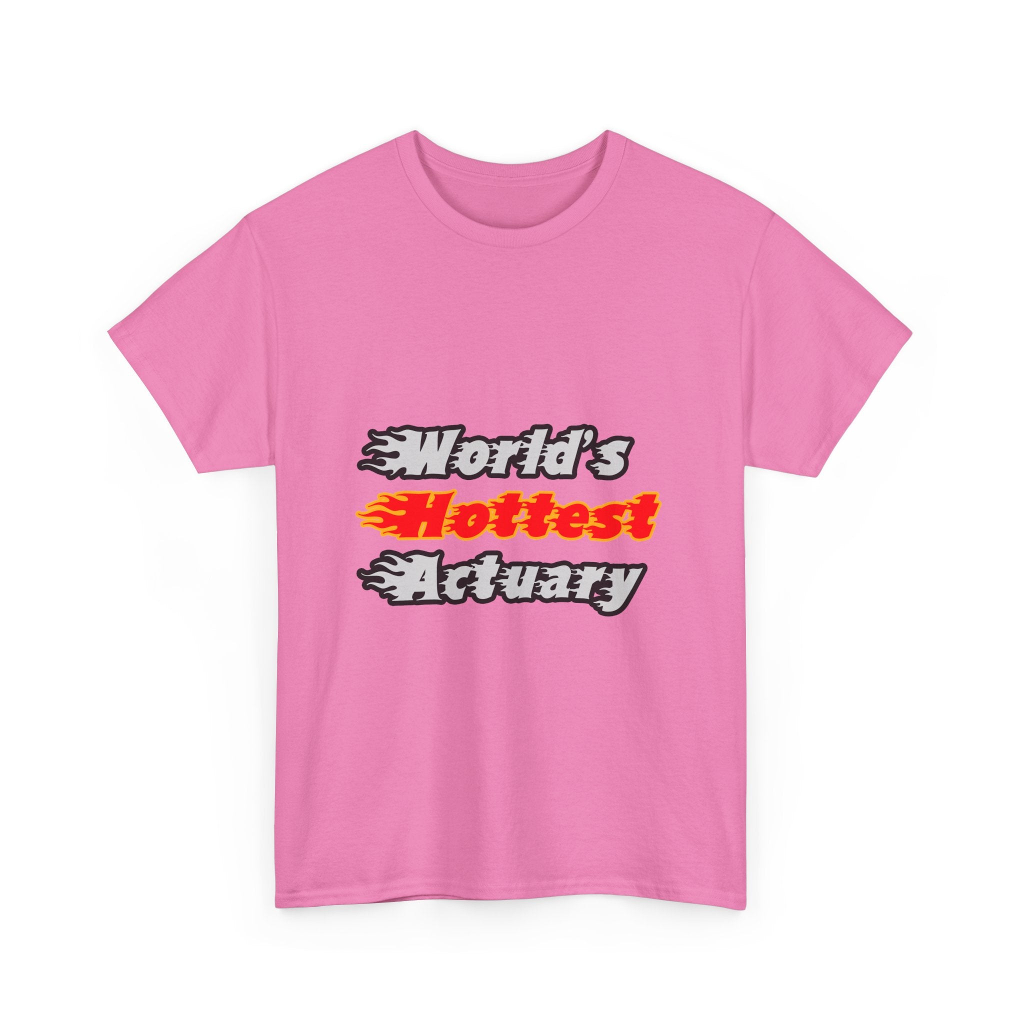 World's Hottest Actuary - Unisex Heavy Cotton Tee