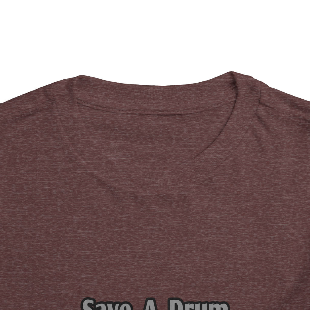 Save a Drum...Bang a Nurse - Toddler Short Sleeve Tee