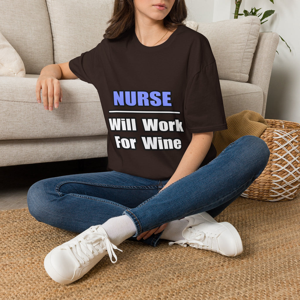 Nurse...Will Work For Wine - Unisex Softstyle T-Shirt