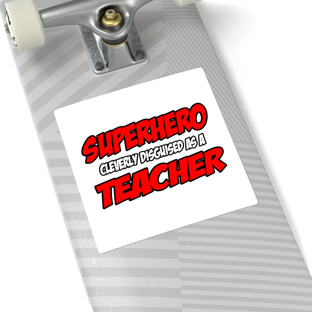 Superhero...Teacher - Square Stickers
