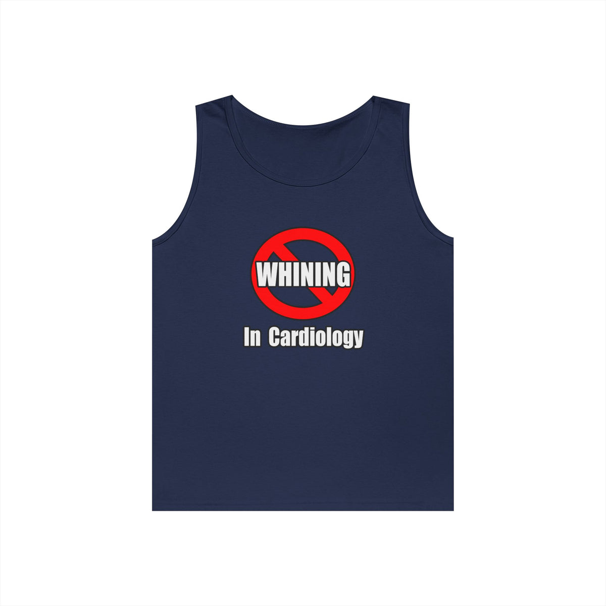 No Whining In Cardiology - Unisex Heavy Cotton Tank Top