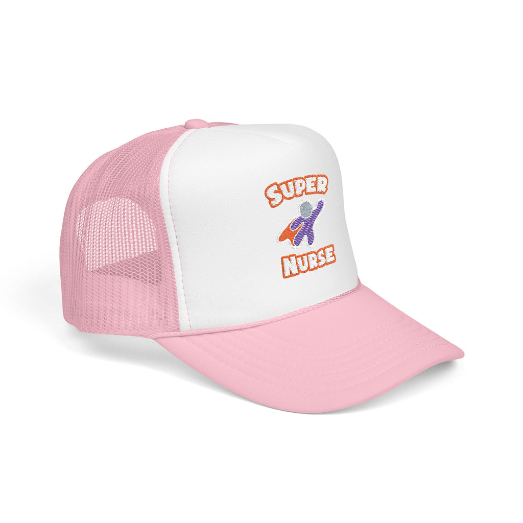 Super Nurse - Foam Trucker Hat
