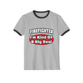 Firefighter...Big Deal - Unisex Cotton Ringer T-Shirt