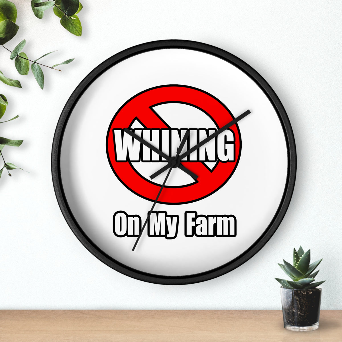 No Whining On My Farm - Wall Clock