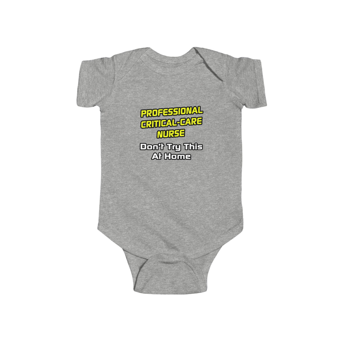 Professional Critical Care Nurse .. Joke - Infant Fine Jersey Bodysuit