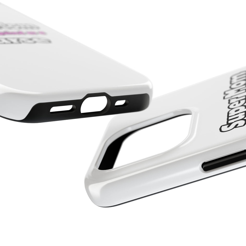 Super Mom ... Nurse - Tough Phone Cases