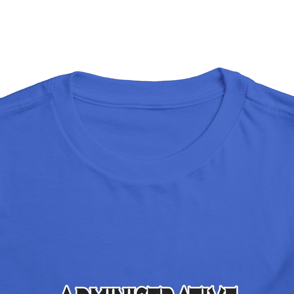 Administrative Assistants Are The Bomb! (2) - Toddler Short Sleeve Tee