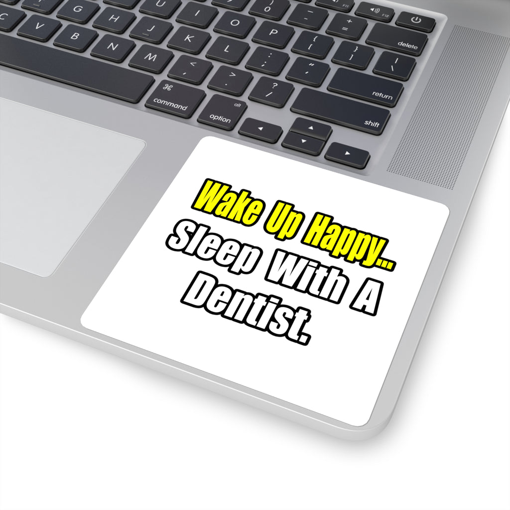 Sleep With Dentist - Square Stickers