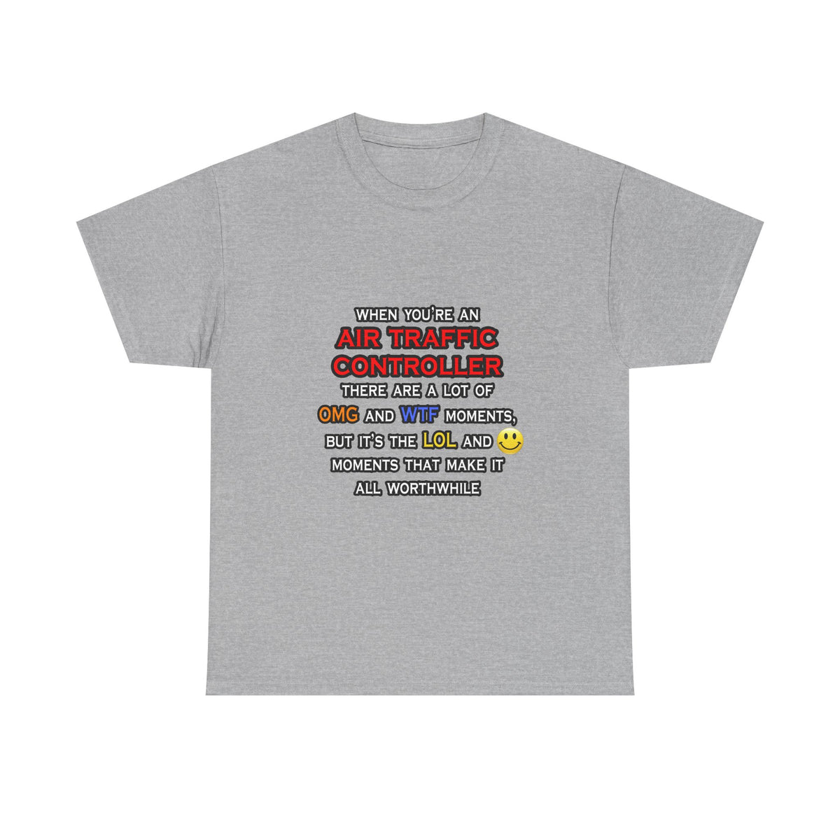 Funny Air Traffic Controller ... OMG WTF LOL - Unisex Heavy Cotton Tee