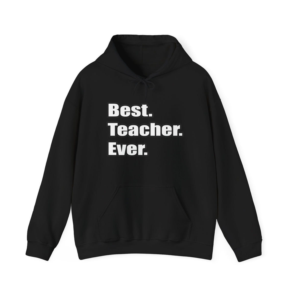best teacher ever - Unisex Heavy Blend™ Hooded Sweatshirt