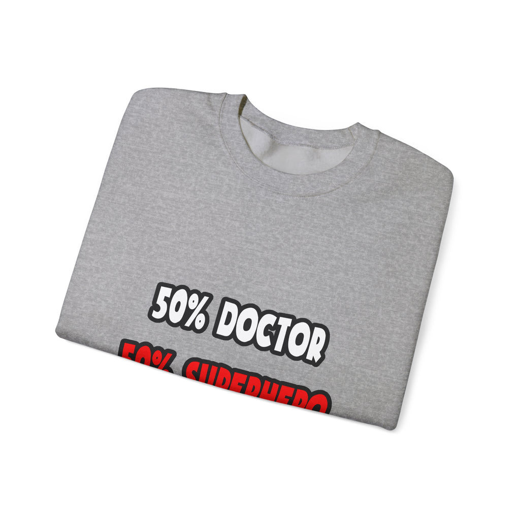 Half Doctor ... Half Superhero - Unisex Heavy Blend™ Crewneck Sweatshirt