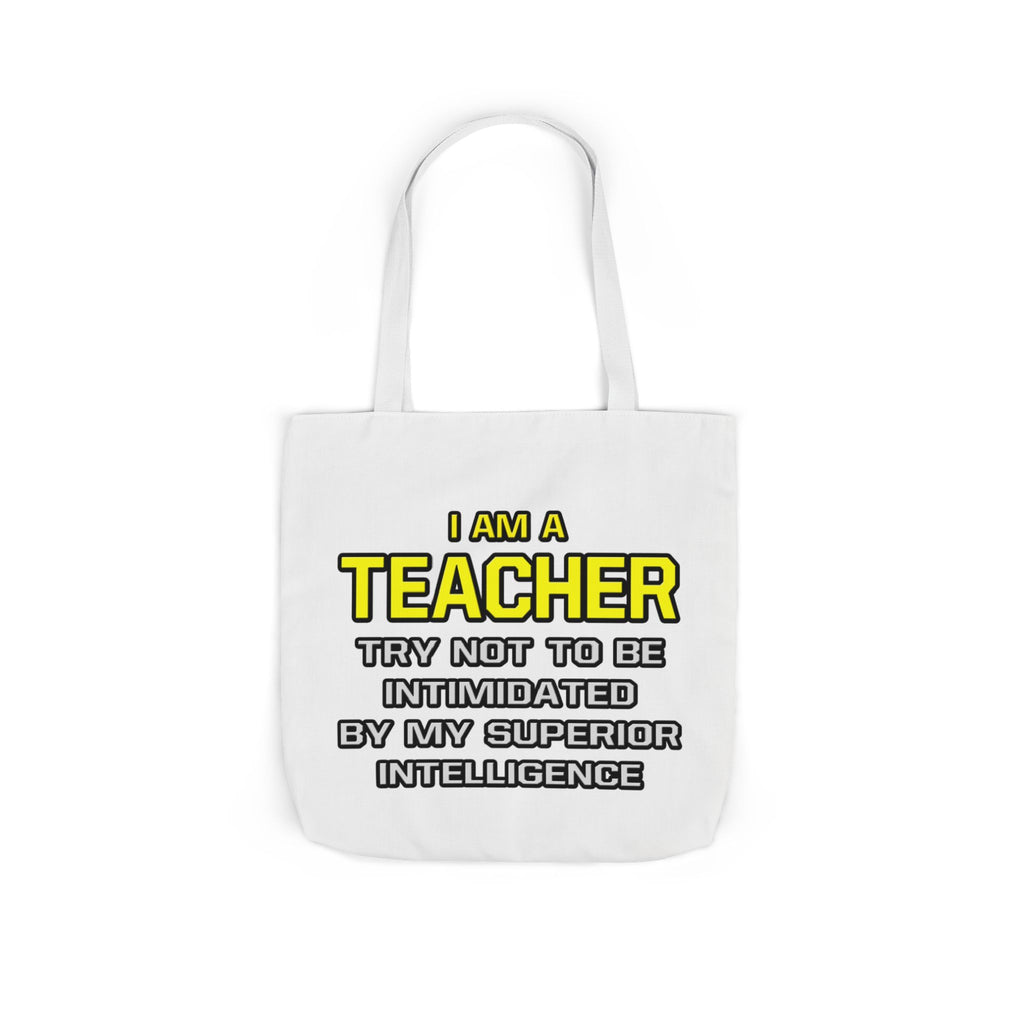 Teacher...Superior Intelligence - Canvas Tote Bag, 5-Color Straps
