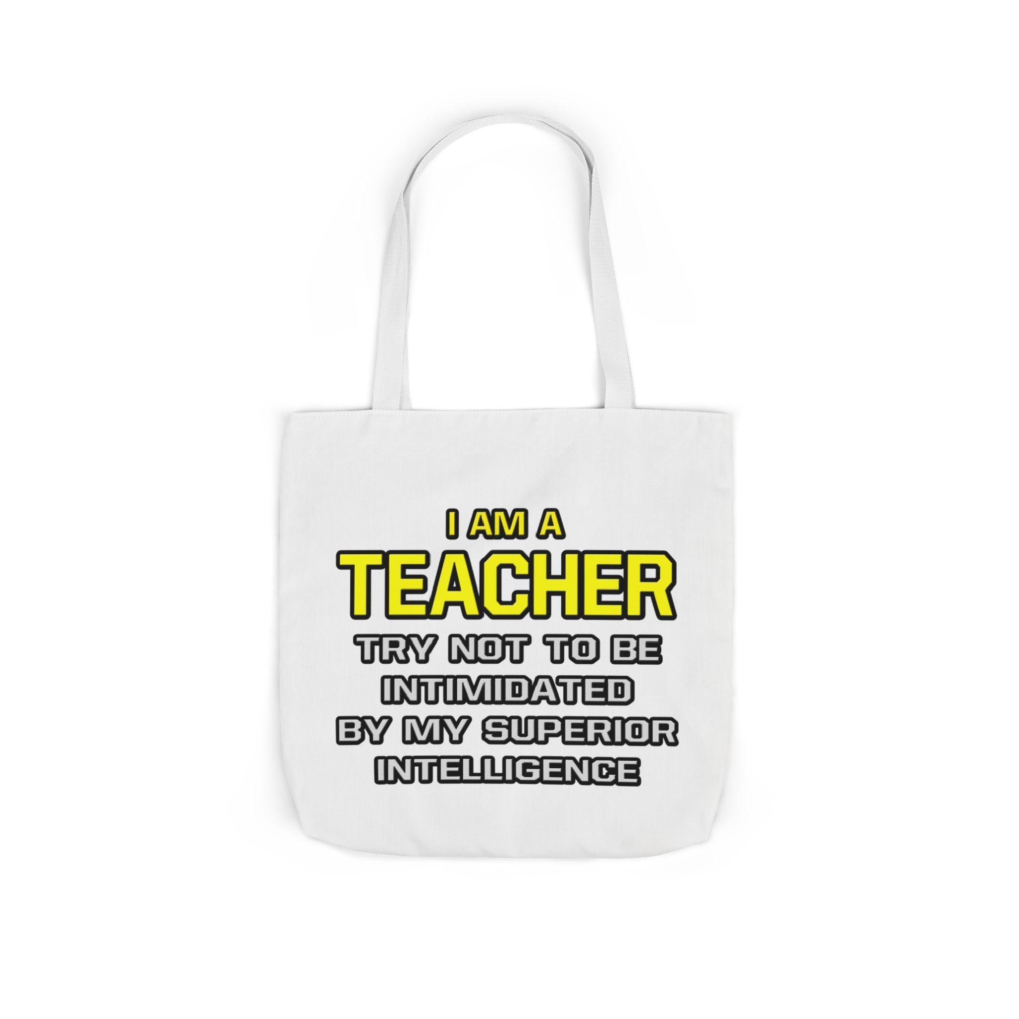 Teacher...Superior Intelligence - Canvas Tote Bag, 5-Color Straps