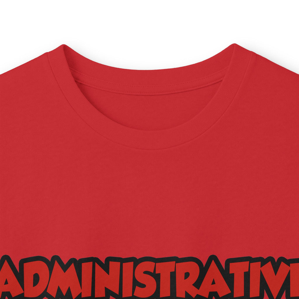 Admin Assistant ... Will Work For Wine - Unisex Ultra Cotton Long Sleeve Tee