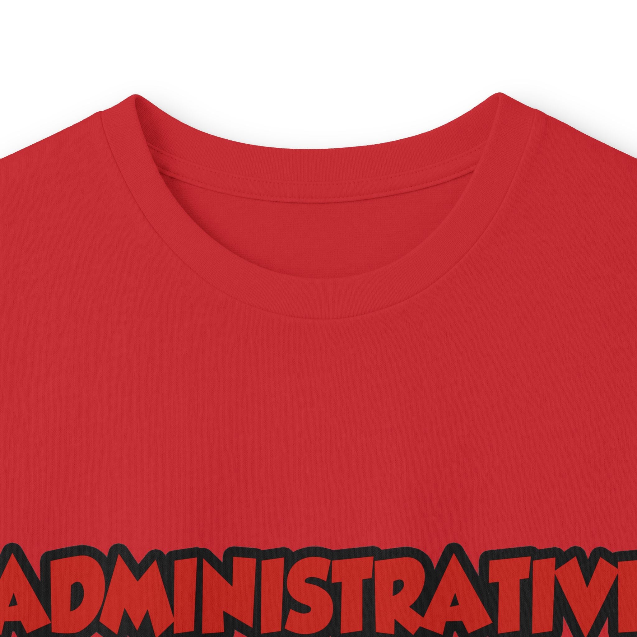 Admin Assistant ... Will Work For Wine - Unisex Ultra Cotton Long Sleeve Tee