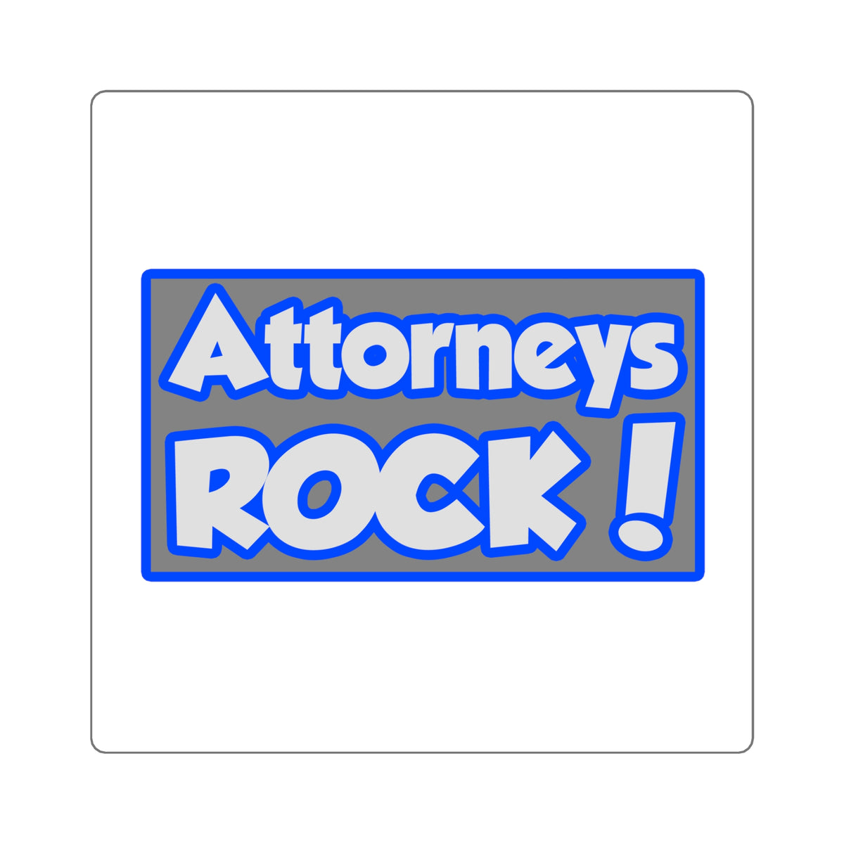 Attorneys Rock! - Square Stickers