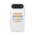 Audiologist ... Will Work For Cupcakes - Tough Phone Cases