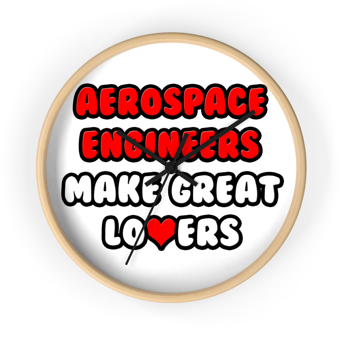 Aerospace Engineers Make Great Lovers - Wall Clock