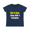 Sleep With Firefighter - Women's Midweight Cotton Tee