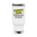 Professional Chemist...Don't Try This At Home - Stainless Steel Travel Mug with Handle, 14oz