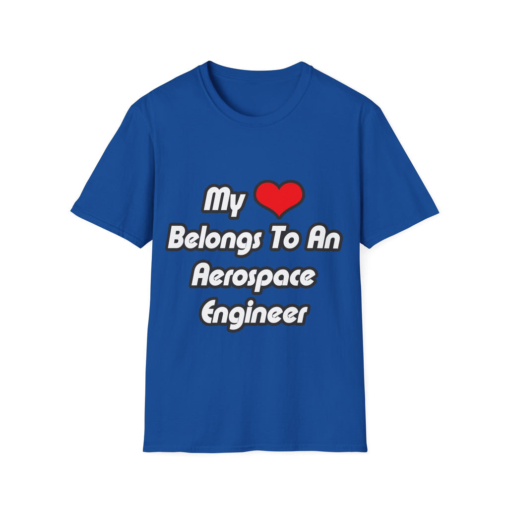 My Heart Belongs To An Aerospace Engineer - Unisex Softstyle T-Shirt