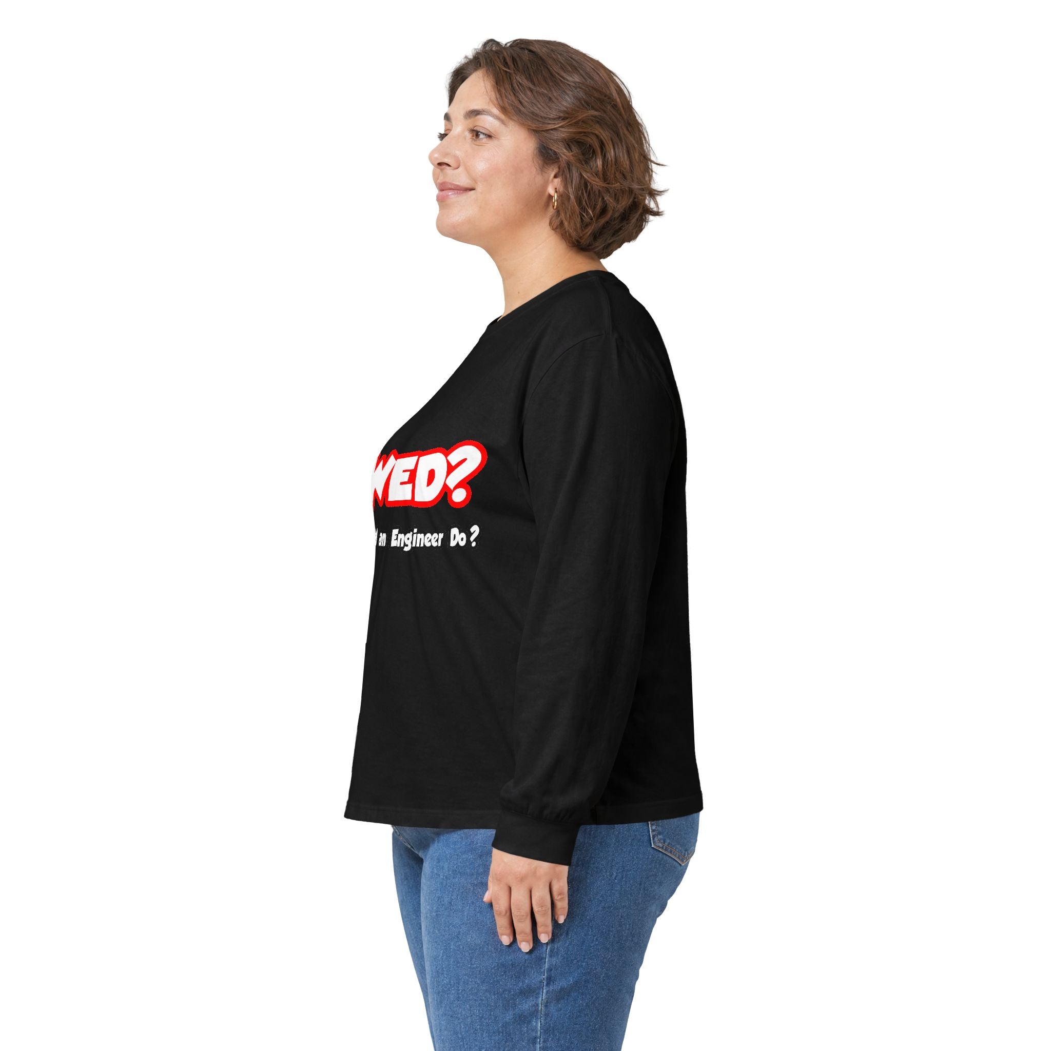 WWED...What Would an Engineer Do - Unisex Ultra Cotton Long Sleeve Tee