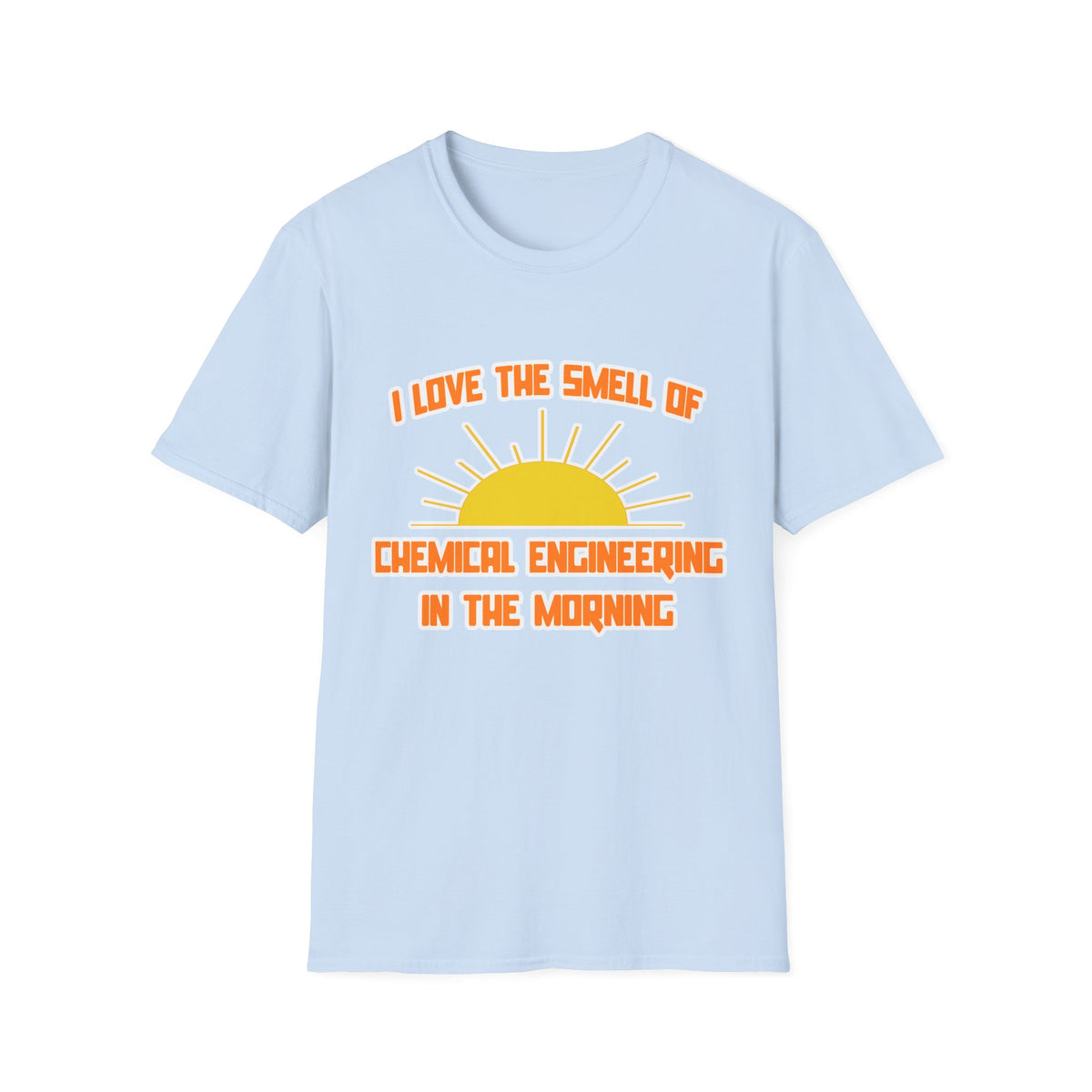 Smell of Chemical Engineering in the Morning - Unisex Softstyle T-Shirt