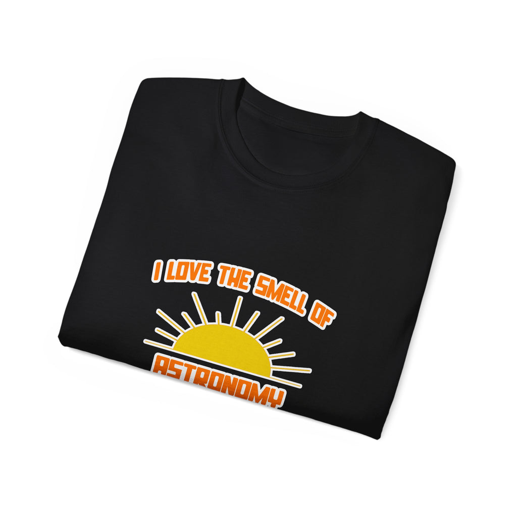 Smell of Astronomy in the Morning - Unisex Ultra Cotton Tee