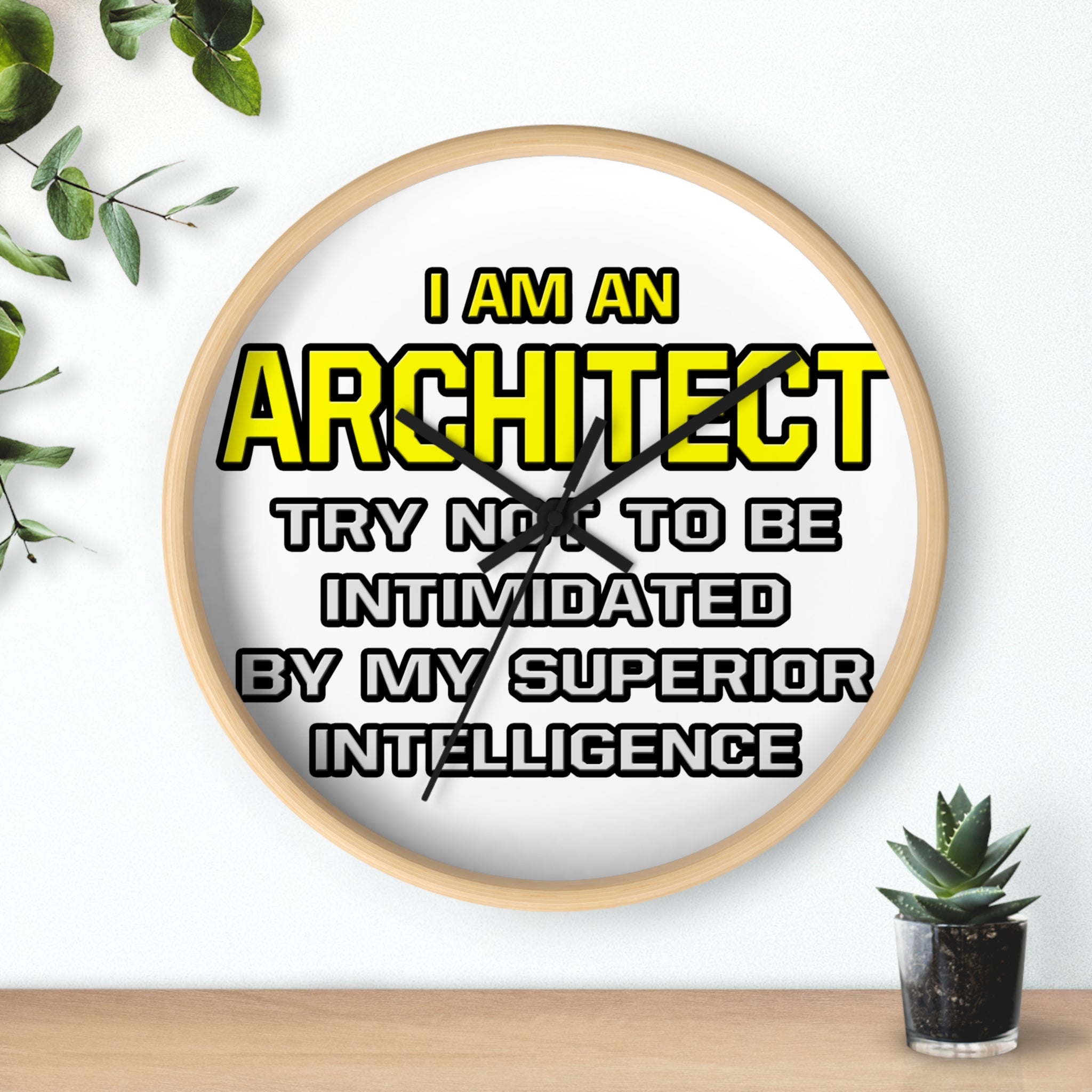 Architect...Superior Intelligence - Wall Clock
