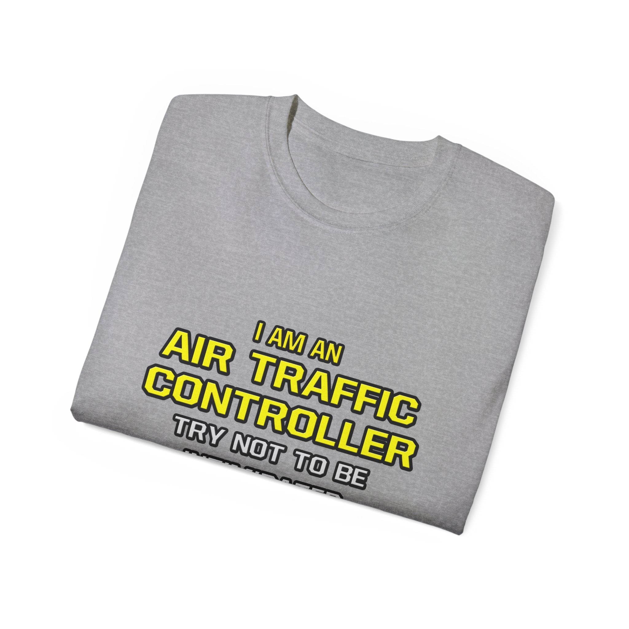 Air Traffic Controller...Superior Intelligence - Unisex Ultra Cotton Tee