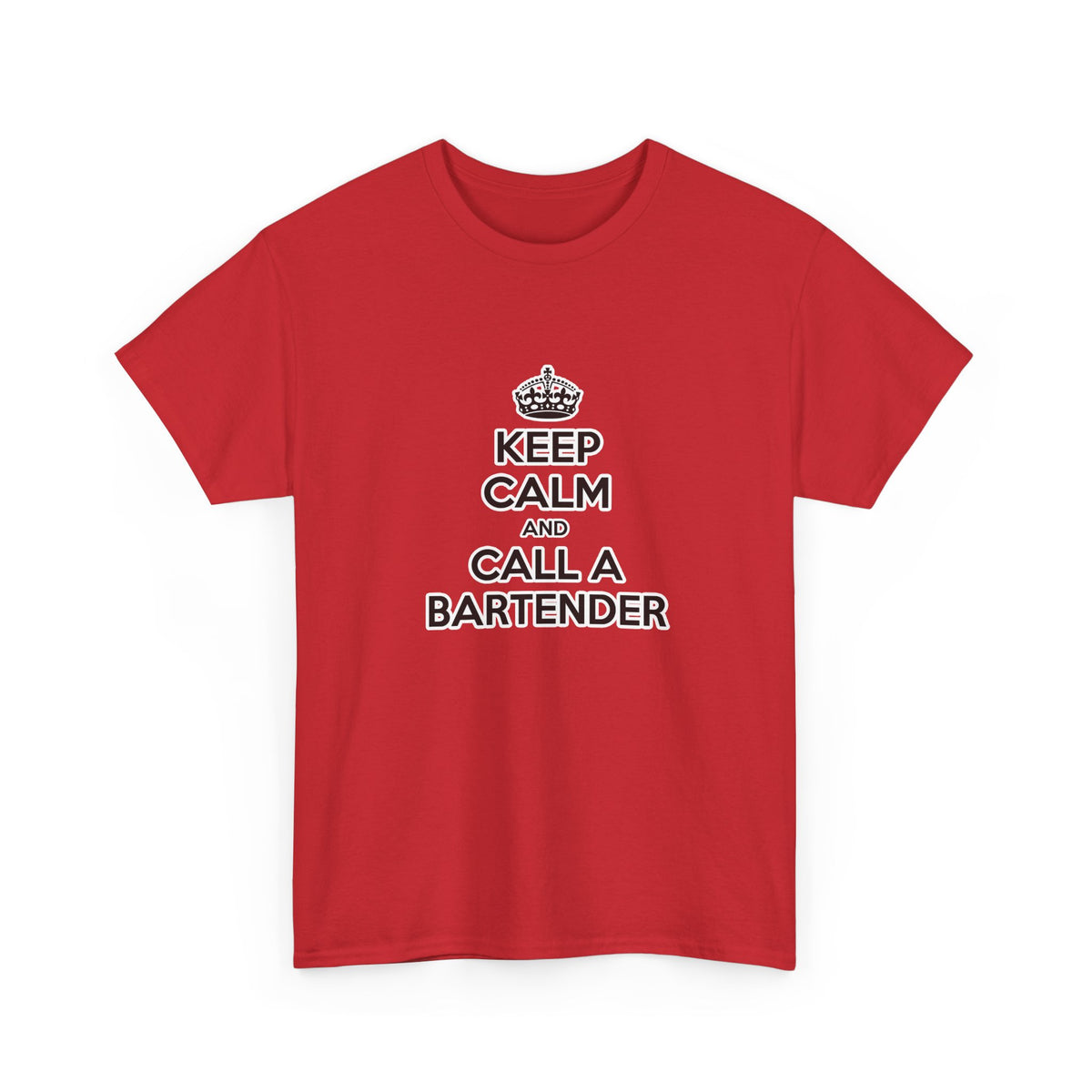 Keep Calm ... Call a Bartender - Unisex Heavy Cotton Tee