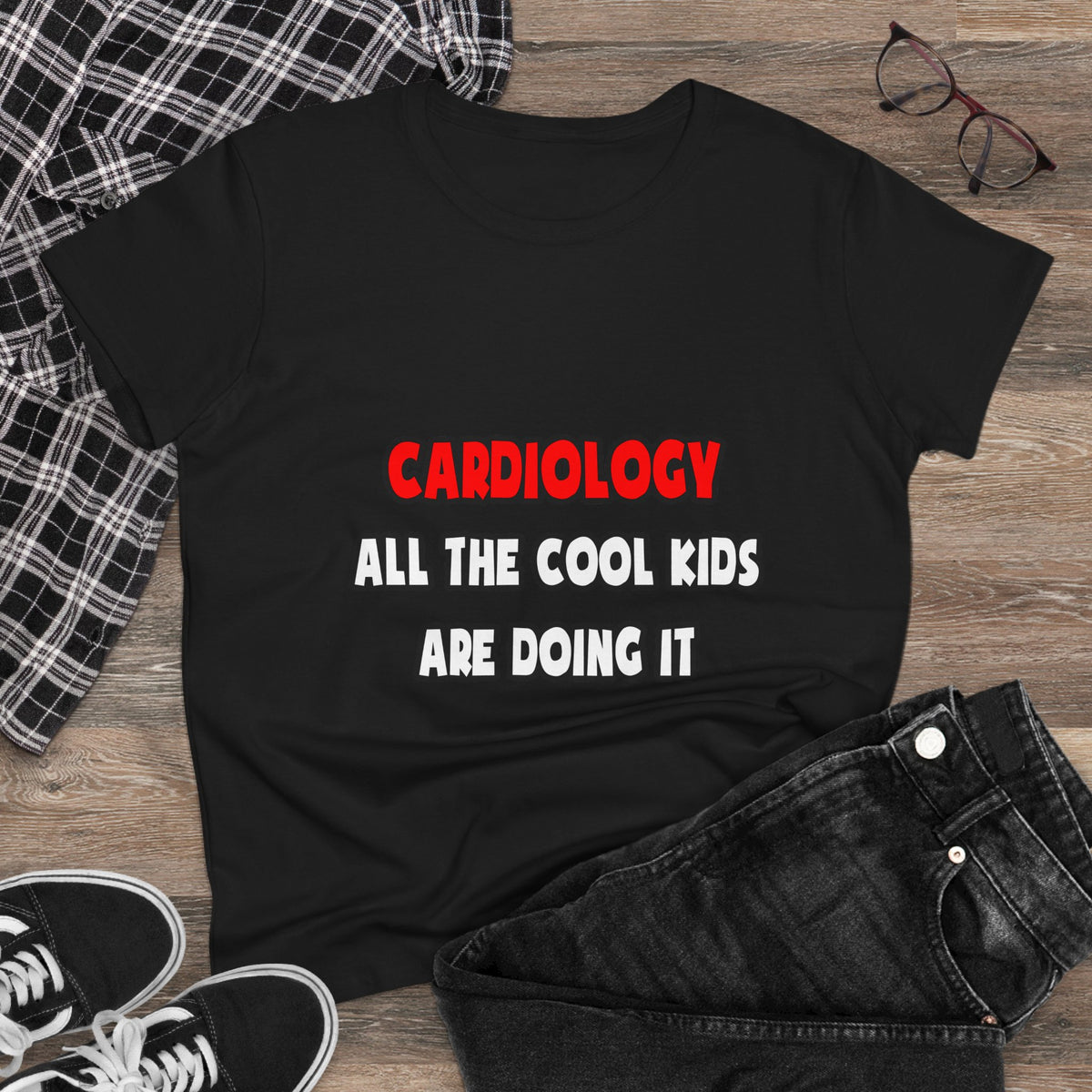 Funny Cardiologist Shirts and Gifts - Women's Midweight Cotton Tee