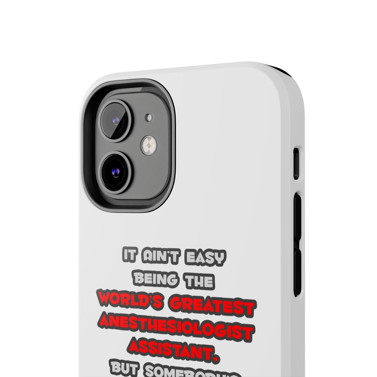 World's Greatest Anesthesiologist Asst Joke - Tough Phone Cases