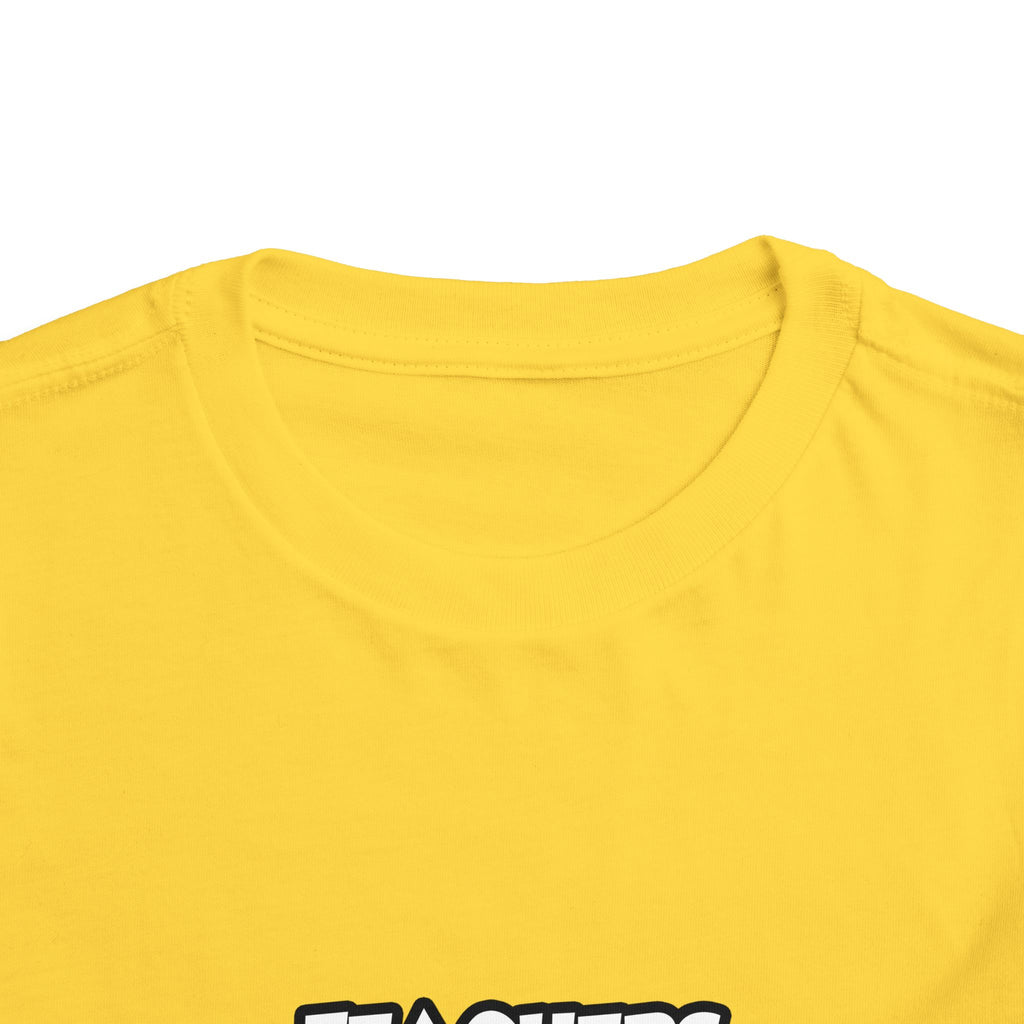 Teachers...Making the World a Better Place - Toddler Short Sleeve Tee