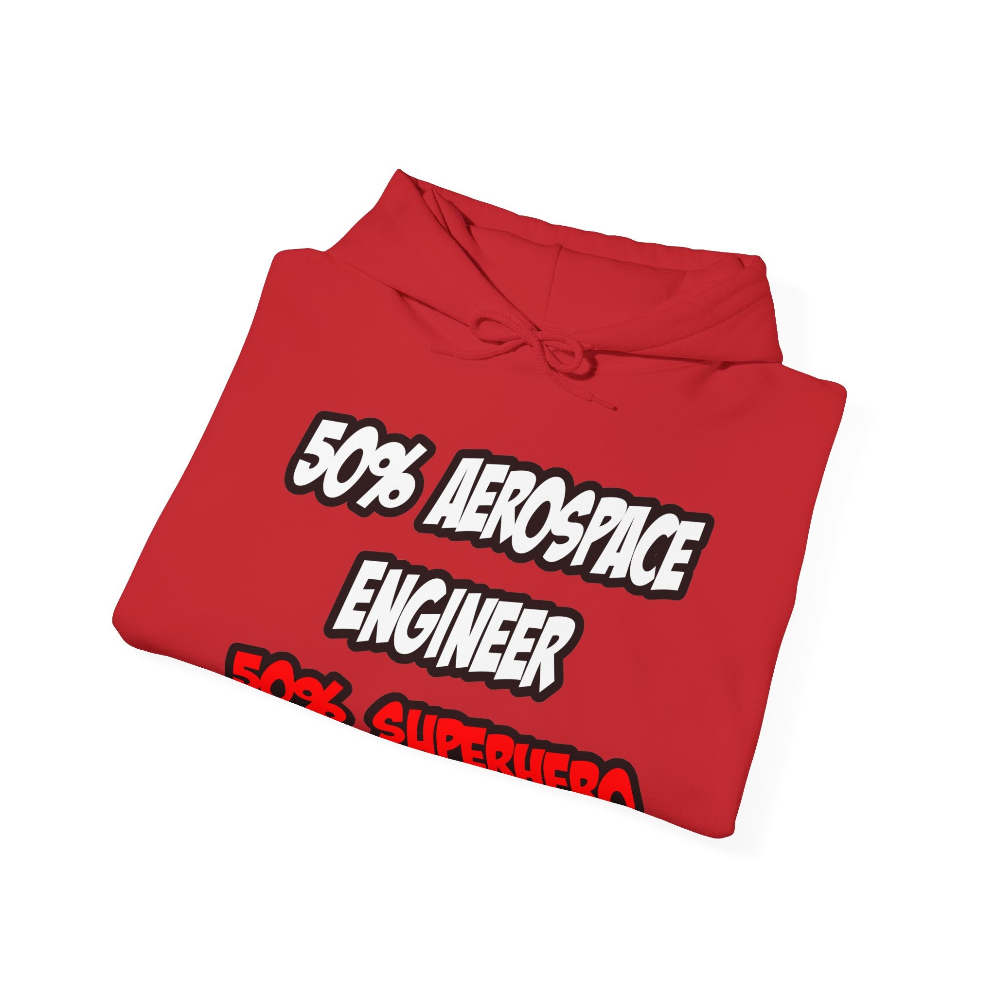 Half Aerospace Engineer...Half Superhero - Unisex Heavy Blend™ Hooded Sweatshirt