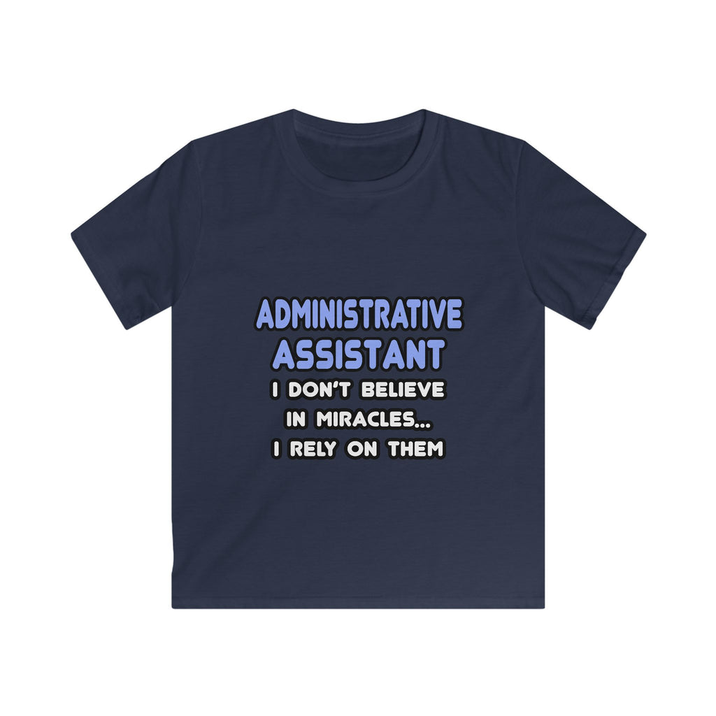 Miracles and Administrative Assistants - Kids Softstyle Tee