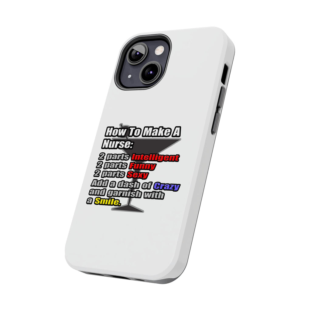 How To Make a Nurse - Tough Phone Cases