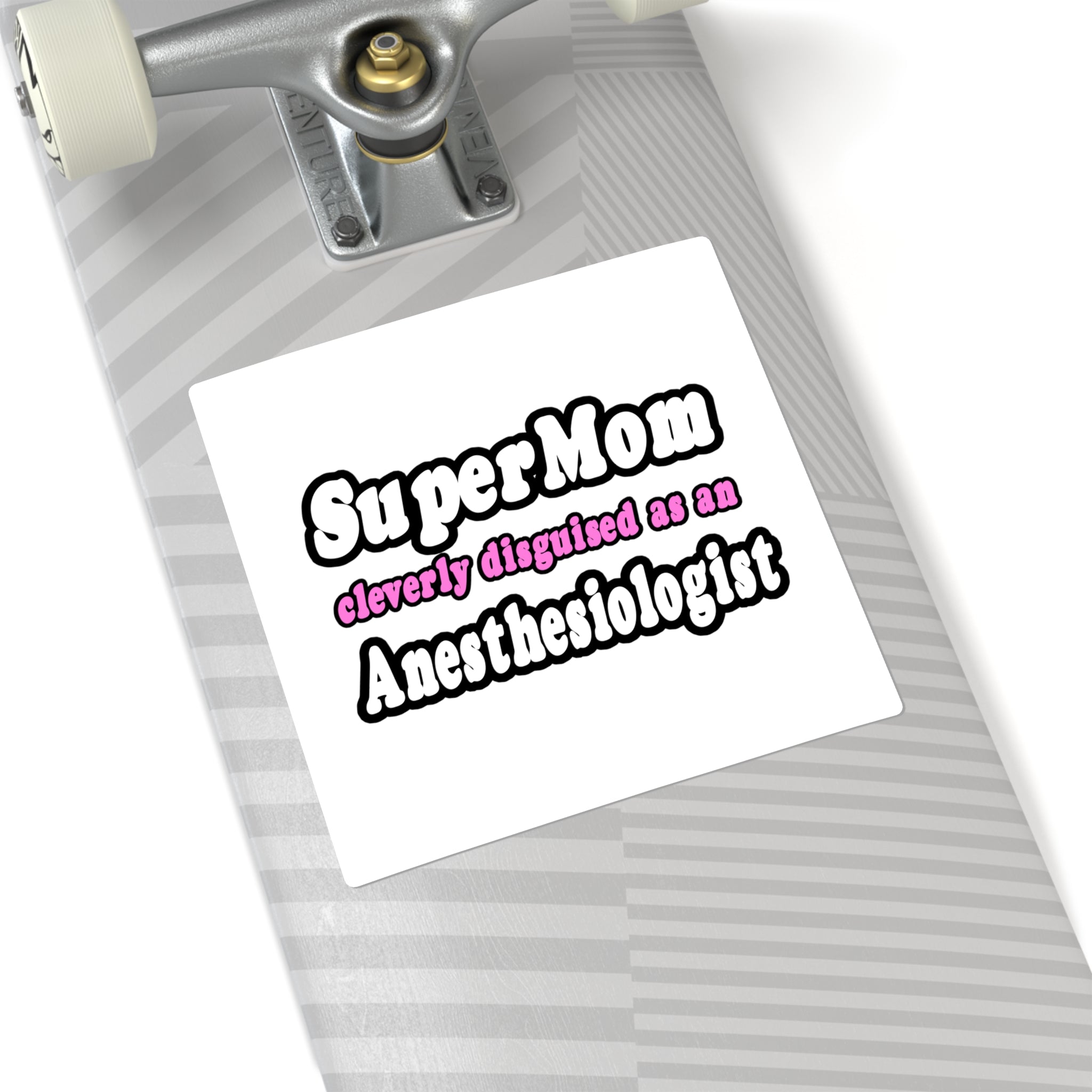 SuperMom...Anesthesiologist - Square Stickers